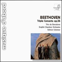 Beethoven: Triple Concerto in C Major, Op. 56 - Trio de Barcelona; English Chamber Orchestra; Edmon Colomer (conductor)