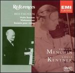 Beethoven: Violin Sonatas - Louis Kentner (piano); Yehudi Menuhin (violin)