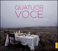 Beethoven - Quatuor Voce