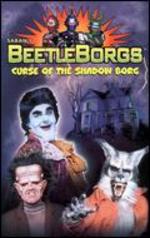 Beetleborgs: The Curse of the Shadow Borg - 