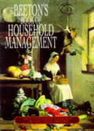 Beeton's Book of Household Management - Beeton, Mrs.