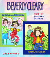 Beezus and Ramona/Ramona and Her Father - Cleary, Beverly, and Channing, Stockard (Read by)
