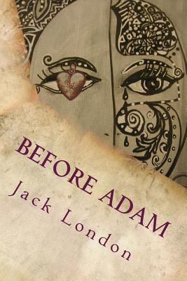 Before Adam - Jack London