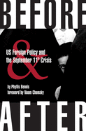 Before & After: U.S. Foreign Policy and the September 11th Crisis