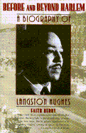 Before & Beyond Harlem: Biography of Langston Hughes