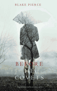 Before He Covets (a MacKenzie White Mystery-Book 3)