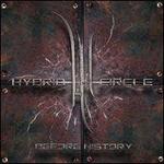 Before History - Hybrid Circle