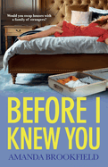 Before I Knew You: A heartbreaking book club pick from Amanda Brookfield