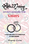 Before Marriage: Don't Ignore the Signs