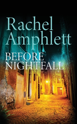 Before Nightfall - Amphlett, Rachel
