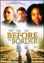 Before the Border - Tom Fox Davies