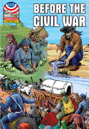 Before the Civil War: 1830-1860