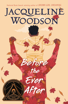 Before the Ever After - Woodson, Jacqueline