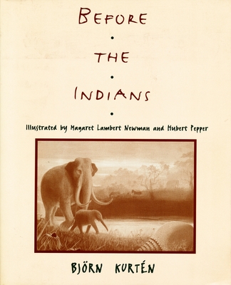 Before the Indians - Kurten, Bjorn