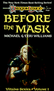 Before the Mask - Williams, Michael, and Williams, Teri