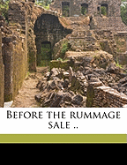 Before the Rummage Sale ..