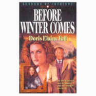 Before Winter Comes - Fell, Doris Elaine