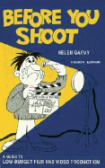 Before You Shoot, 4th Ed.