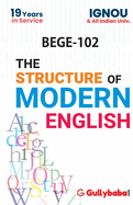 BEGE-102/ EEG-02 The Structure of Modern English