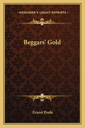 Beggars' Gold