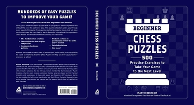 Beginner Chess Puzzles: 500 Practice Exercises to Take Your Game to the Next Level - Bennedik, Martin