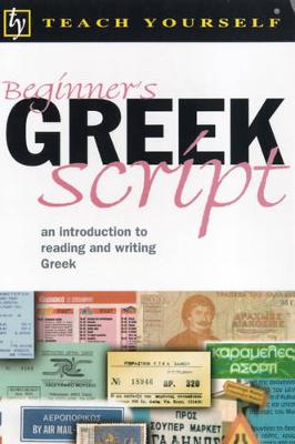Beginner's Greek Script - Couniacis, Dennis, and Hunt, Sheila