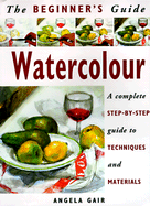 Beginner's Guide: Watercolour