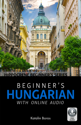 Beginner's Hungarian with Online Audio - Boros, Katalin