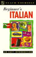 Beginner's Italian: An Easy Introduction