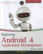 Beginning Android 4 Application Development