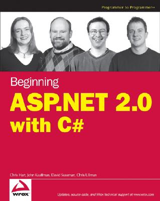 Beginning ASP.NET 2.0 with C# - Hart, Chris, Dr., and Kauffman, John, and Sussman, David