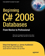 Beginning C# 2008 Databases: From Novice to Professional