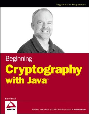 Beginning Cryptography with Java - Hook, David