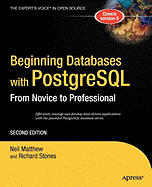 Beginning Databases with PostgreSQL: From Novice to Professional