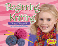 Beginning Knitting: Stitches with Style
