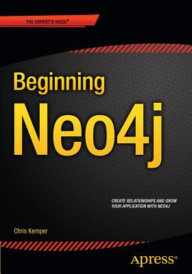 Beginning Neo4j - Kemper, Chris