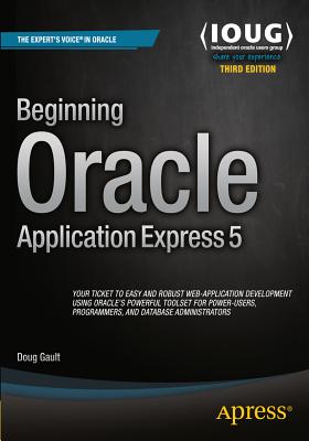 Beginning Oracle Application Express 5 - Gault, Doug