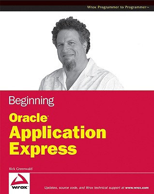 Beginning Oracle Application Express - Greenwald, Rick