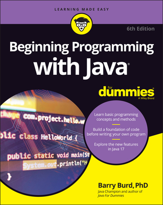 Beginning Programming with Java for Dummies - Burd, Barry