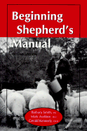 Beginning Shepherd's Manual - Smith, Barbara