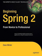 Beginning Spring 2: From Novice to Professional - Minter, Dave