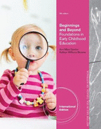 Beginnings and Beyond: Foundations in Early Childhood Education