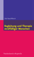 Begleitung und Therapie straff?lliger Menschen