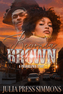 Begonia Brown: A Philadelphia Story