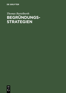 Begr?ndungsstrategien: Ein Weg Durch Die Analytische Erkenntnistheorie