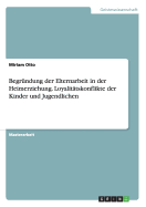 Begrundung Der Elternarbeit in Der Heimerziehung. Loyalitatskonflikte Der Kinder Und Jugendlichen