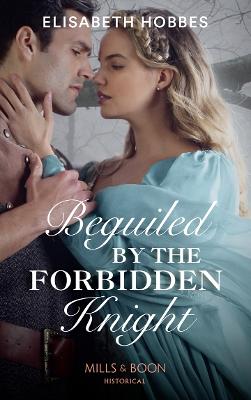 Beguiled By The Forbidden Knight - Hobbes, Elisabeth