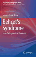 Behet's Syndrome: From Pathogenesis to Treatment