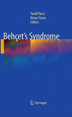 Behet's Syndrome - Yazici, Yusuf (Editor), and Yazici, Hasan (Editor)