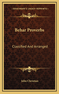 Behar Proverbs: Classified and Arranged